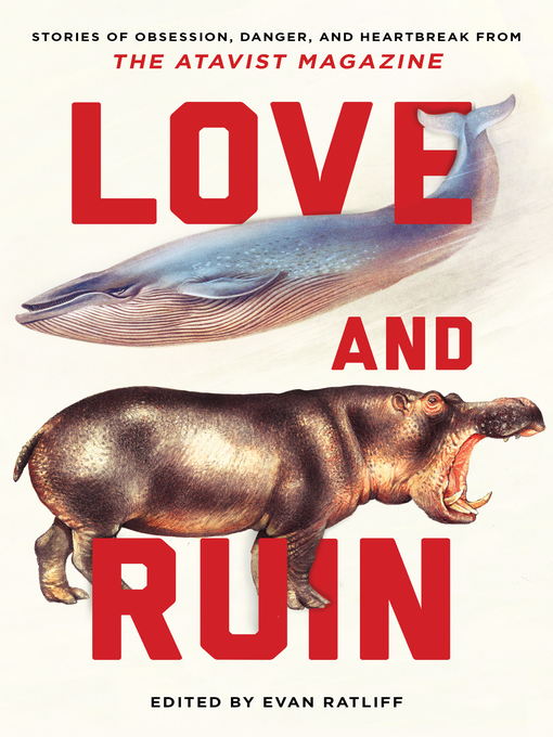 Title details for Love and Ruin by Evan Ratliff - Wait list